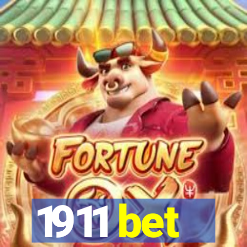 1911 bet